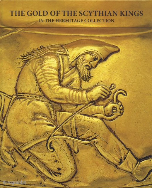 Alexeyev, Andrey. The Gold of the Scythian Kings in The Hermitage Collection. St. Petersburg: The State Hermitage Publishers, 2012, 1st ed., 4to (30 x 24cm), 271 pp., numerous colour illus., boards.
  