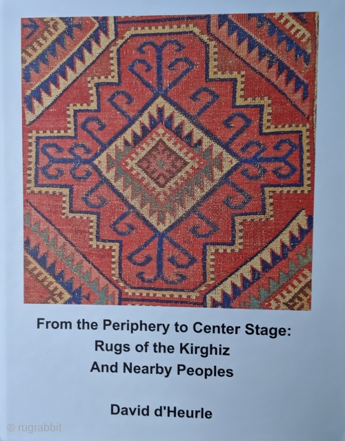 Small soft cover book with 79 color plates mostly of presynthetic Kirgiz and Uzbek main rugs with a few smaller weavings included.  Printed in small batches and available only at http://rugbookshop.com  ...