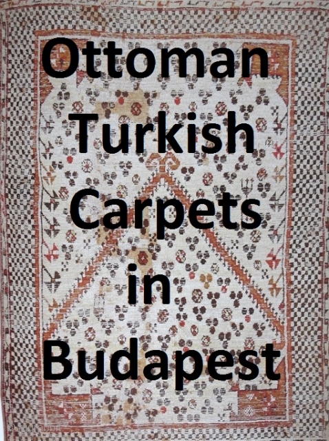 a compilation of images of classic pieces from the Budapest Museum of Applied Arts presented here for enjoyment and edification. http://rugrabbit.com/content/ottoman-turkish-carpets-budapest            