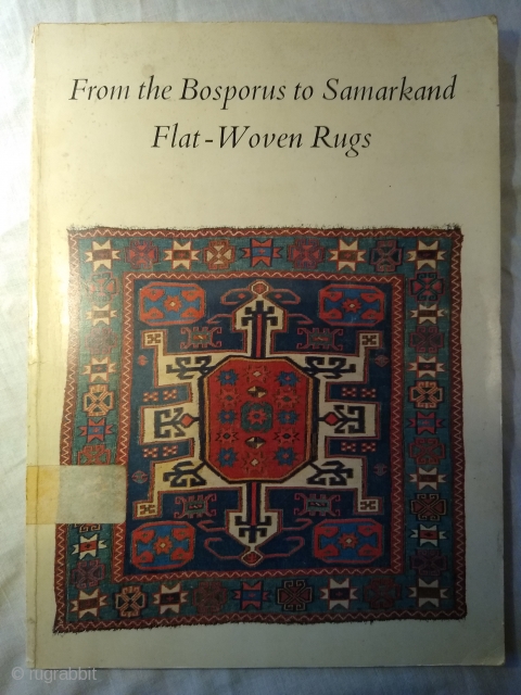 From the Bosporus to Samarkand: Flat-Woven Rugs Paperback – 1 Jun. 1969
by Anthony N. Landreau. Textile Museum, Washington DC (1 Jun. 1969). Paperback : 113 pages. 20.96 x 0.64 x 28.58 cm.  ...