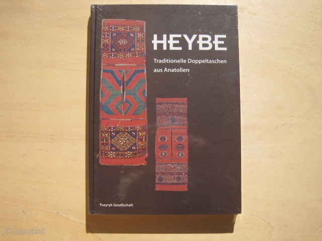 Bieber/Pinkwart/Steiner: Heybe (Anatolian Saddlebags), 2004


English title: Heybe -Traditional saddlebags from Anatolia

A high-informative exhibition catalogue of the Becker and Reichert collections of North-west Anatolian saddlebags.

Standard reference work on the subject!
 

Hardcover, 181 pages,  ...