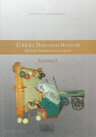 Turkish Handwoven Carpets / Türk El Dokumasi Halilar. Ankara: t.c. Kültür ve Turizm Bakanliği, 2006, 1st thus ed., 4to (33 x 23cm), 5 vols, colour illus., wrappers, dust-wrapper. Parallel text in Turkish  ...