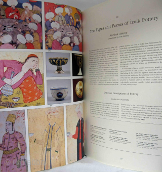 Iznik: The Pottery of Ottoman Turkey
by Atasoy Nurhan &Raby Julian
Edited: Alexandria Press - Laurence King, London, 1989
Almost 400 pages
Almost 1.000 illustrations
Big size cm 27x37
The best book about Ottoman pottery of IZNIK
In very  ...