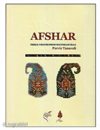 Afshar rug book, Parviz Tanavoli author, not used, excellent condition, Collection.rah@gmail.com                      